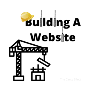 The Canty Effect - Building A Website